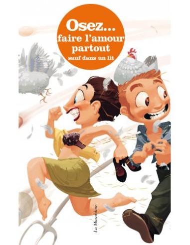 Osez faire l'amour partout sauf dans un lit