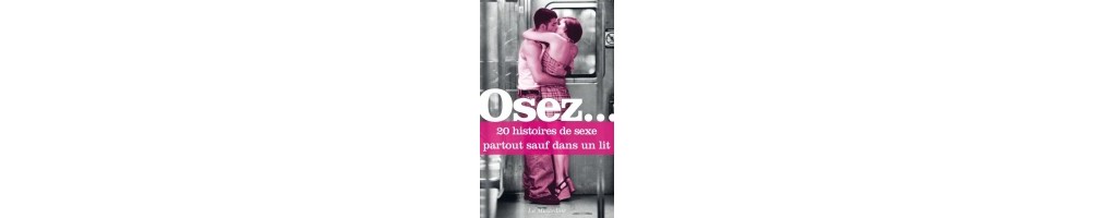 Tous les produits de la catégorie :  Osez.... Bienvenue dans votre Loveshop EroMarket.fr